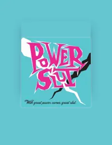 Ouça Powerslut, assista a videoclipes, leia a biografia, veja as datas das turnês e mais!