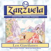 La Zarzuela: Los Gavilanes
