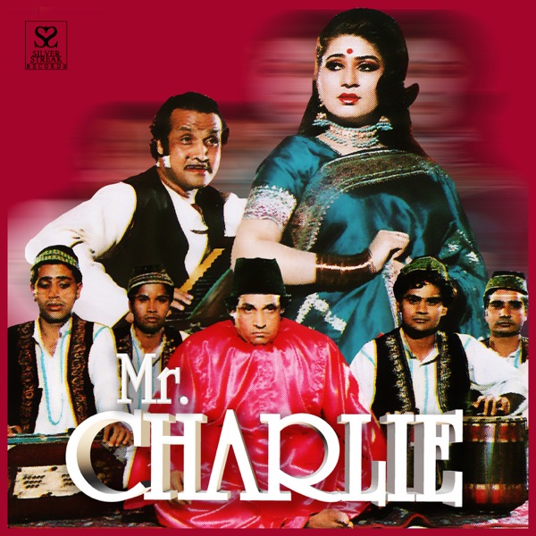 Mr. Charlie (Pakistani Film Soundtrack)