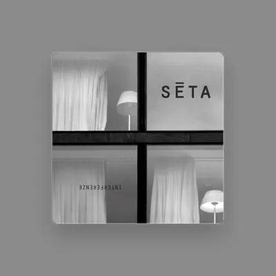 Listen to Seta, watch music videos, read bio, see tour dates & more!