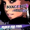 Make Me Feel (Electro Edition) [Remixes], 2013