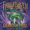 Fablehaven, Book 4: Secrets of the Dragon Sanctuary (Unabridged) - Brandon Mull