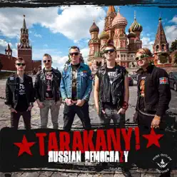 Russian Democrazy - Tarakany! Russian Democrazy - Tarakany!