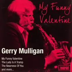 My Funny Valentine - Gerry Mulligan My Funny Valentine - Gerry Mulligan
