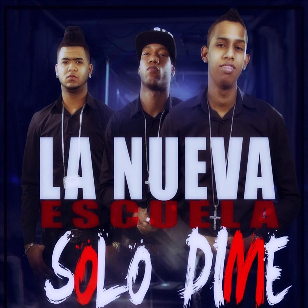 Solo Dime by La Nueva Escuela album cover