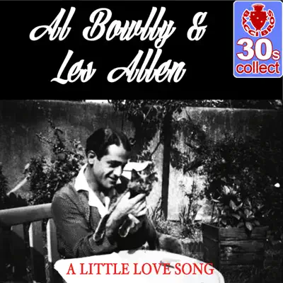 A Little Love Song (Remastered) - Single - Al Bowlly