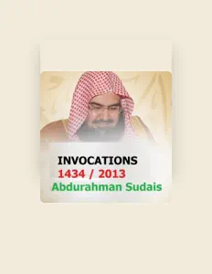 Poslechněte si interpreta Abdurahman Sudais, sledujte hudební videa, přečtěte si životopis, podívejte se na data turné a další informace.