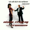Ich will dich nie verlieren (Tutto vorrei) [Remixes] - Single