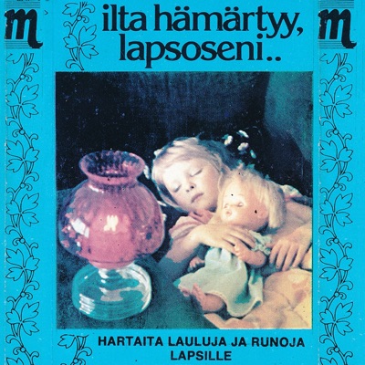 Ilta Hämärtyy, Lapsoseni...