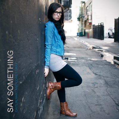 Say Something (feat. Corey Gray) - Single