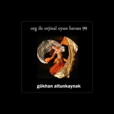 Listen to Gökhan Altunkaynak, watch music videos, read bio, see tour dates & more!