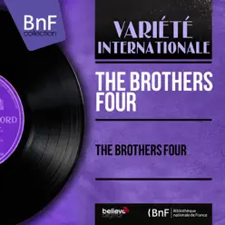 The Brothers Four (Mono Version) - The Brothers Four