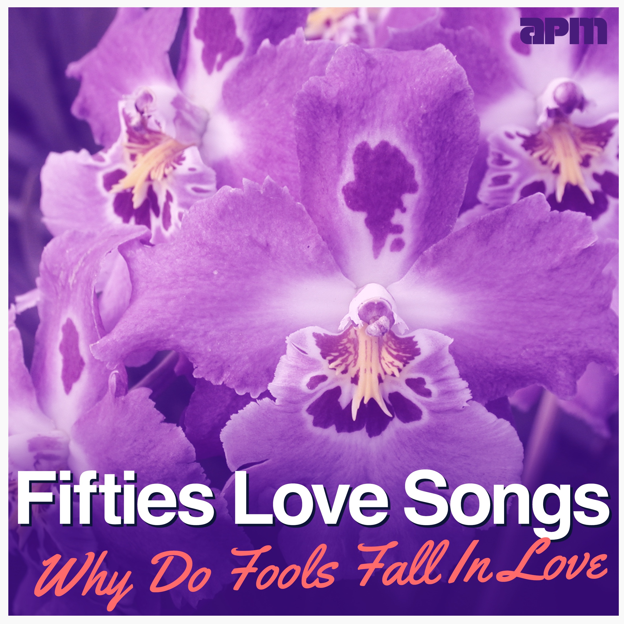 Why Do Fools Fall In Love - Fifties Love Songs