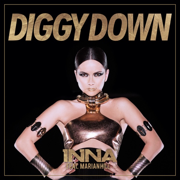 Diggy Down (feat. Marian Hill) - Single - INNA