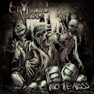 last ned album Download Cryptic Abyss - Into The Abyss album