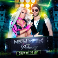 Show Me the Way (feat. La Pelopony) - Single - Newmaik