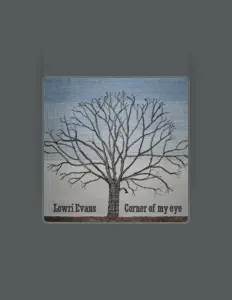 Dengarkan Lowri Evans, tonton video musik, baca bio, lihat tanggal tur & lainnya!