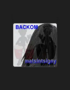 收听 Backom、观看音乐视频、阅读小传、查看巡演日期等 ！