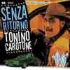 Tonino Carotone - Un Ragazzo Di Strada