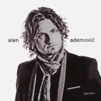 Kapi Krvi — Alen Ademovic