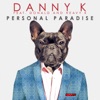 Personal Paradise (Remixes) [feat. Donald & Heavy-K] - Single, 2014