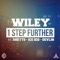1 Step Further (feat. Ghetts, Ice Kid & Devlin) - Wiley lyrics