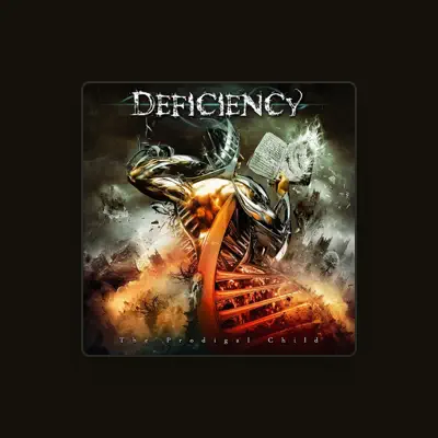 Listen to Deficiency, watch music videos, read bio, see tour dates & more!