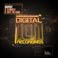 Dynamite / Hate the Game - Single - Dispoze