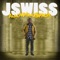 Just Living - JSWISS lyrics