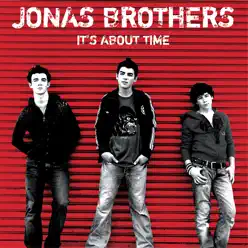 It's About Time - Jonas Brothers
