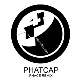 Phatcap (Phace remix) Cause4Concern
