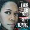 Faith Howard - I Have the Faith (Jerry C King) [Kingdom Mix]