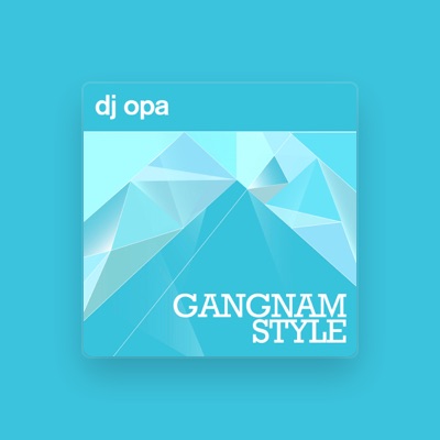 Listen to DJ Opa, watch music videos, read bio, see tour dates & more!