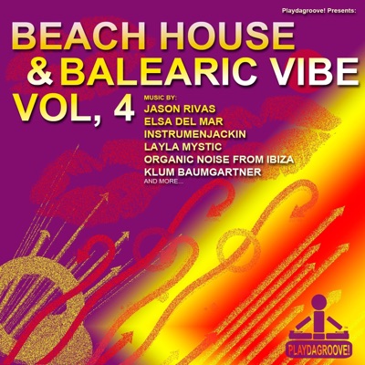 Beach House & Balearic Vibe, Vol. 4 (Club Edition)