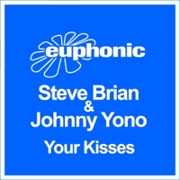 Your Kisses - Single - Steve Brian & Johnny Yono