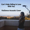 Cant Help Falling In Love With You (Violin Instrumental Cover) - VioDance