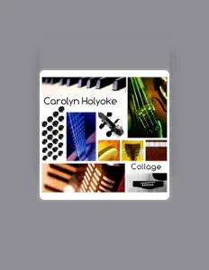 Dengarkan Carolyn Holyoke, tonton video musik, baca bio, lihat tanggal tur & lainnya!