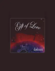 收听 Dolores、观看音乐视频、阅读小传、查看巡演日期等 ！