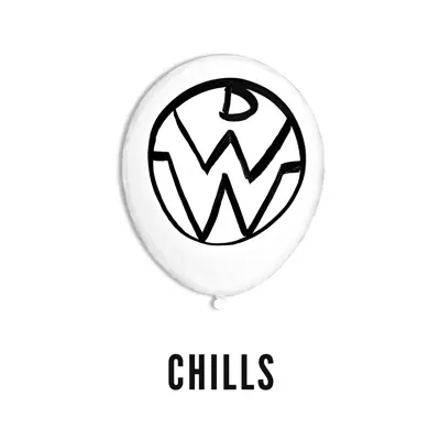 Chills - Single - Down With Webster