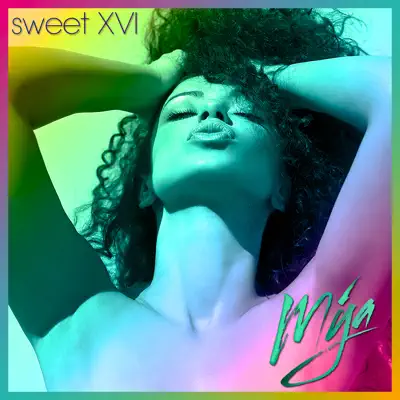 Sweet XVI - EP - Mya