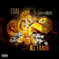 All I Know (feat. Lil Durk) - Single - Edai