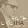 Faith Like That