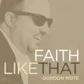 Faith Like That