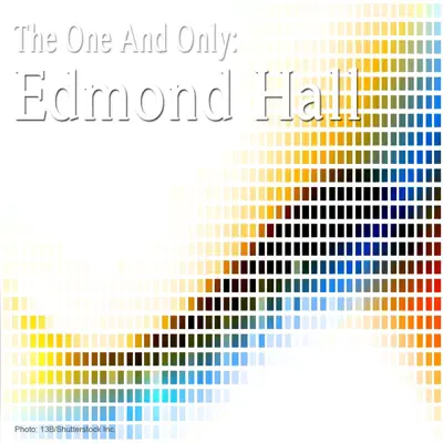 The One and Only: Edmond Hall (Remastered) - Edmond Hall The One and Only: Edmond Hall (Remastered) - Edmond Hall