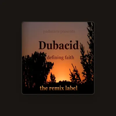 Listen to Dubacid, watch music videos, read bio, see tour dates & more!