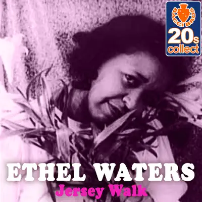 Jersey Walk (Remastered) - Single - Ethel Waters