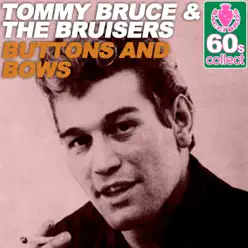 Buttons and Bows (Remastered) - Single - The Bruisers Buttons and Bows (Remastered) - Single - The Bruisers