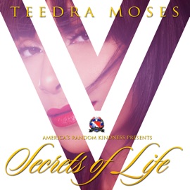 Secrets of Life Teedra Moses