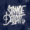 Strange Delight - Arp XP & Maurs lyrics