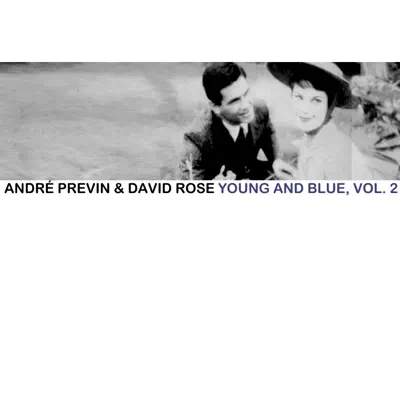 Young and Blue, Vol. 2 - André Previn Young and Blue, Vol. 2 - André Previn